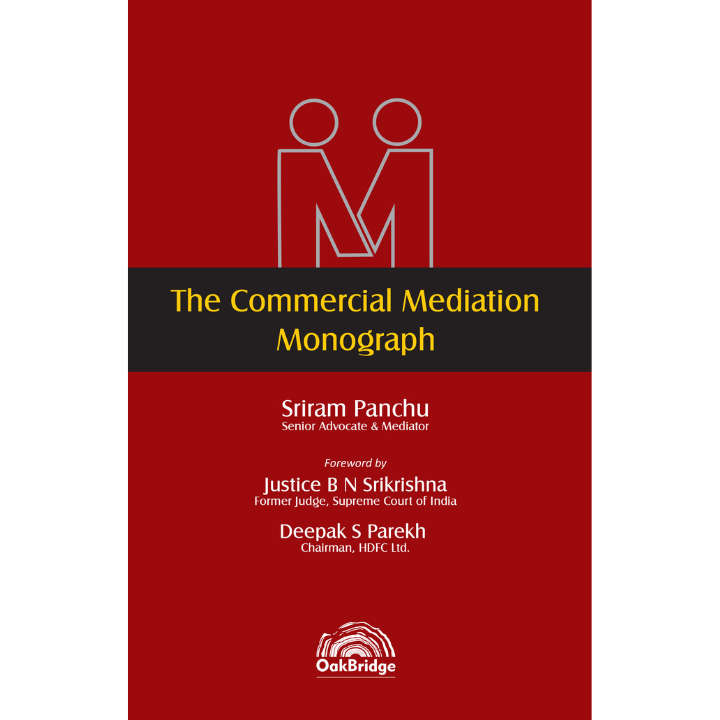 The Commercial Mediation Monograph