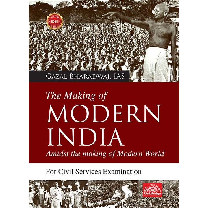 The Making of Modern India: Amidst the making of Modern World