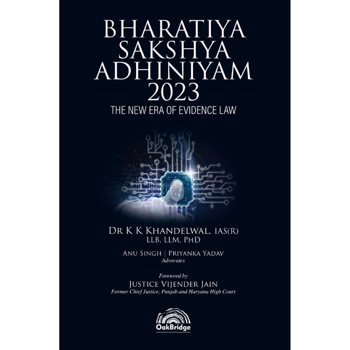 Bharatiya Sakshya Adhiniyam, 2023: The New Era of Evidence Law