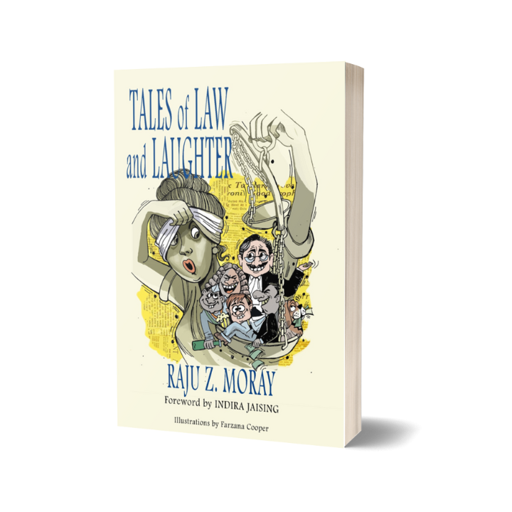 Tales of Law & Laughter by Raju Z Moray